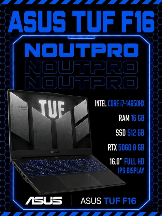 Ноутбук ASUS TUF F16 Intel® Core™ i7-14650HX RAM 16GB SSD 512GB RTX™ 5060 8ГБ 16.0″Full HD - 