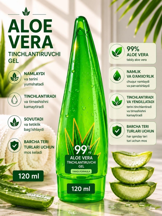 Aloe Vera 99% geli, 120ml - teri uchun namlantiruvchi, tinchlantiruvchi va sovutuvchi gel - 