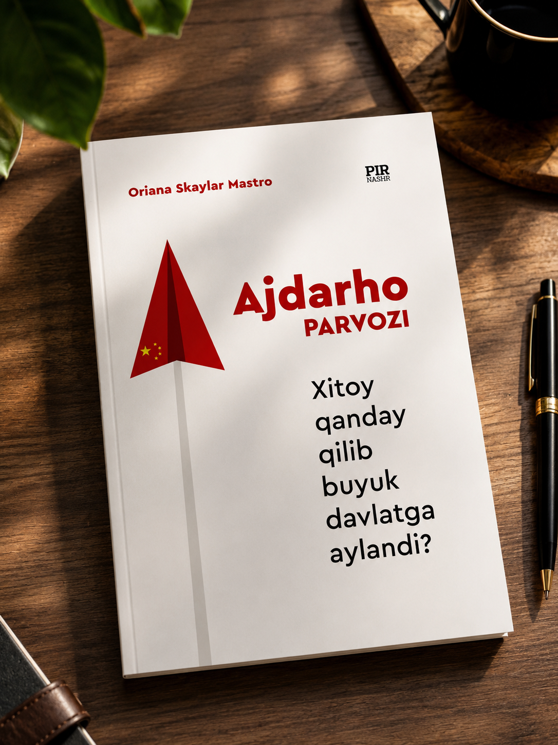 Ajdarho Parvozi — Oriana Skylar Mastro kitobi, Xitoy qanday qilib buyuk davlatga aylandi - 