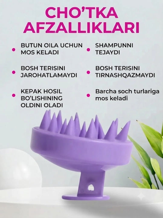 Massaj cho‘tkasi, sochlarni yuvish uchun taroq, bosh va tana terisi uchun taroq