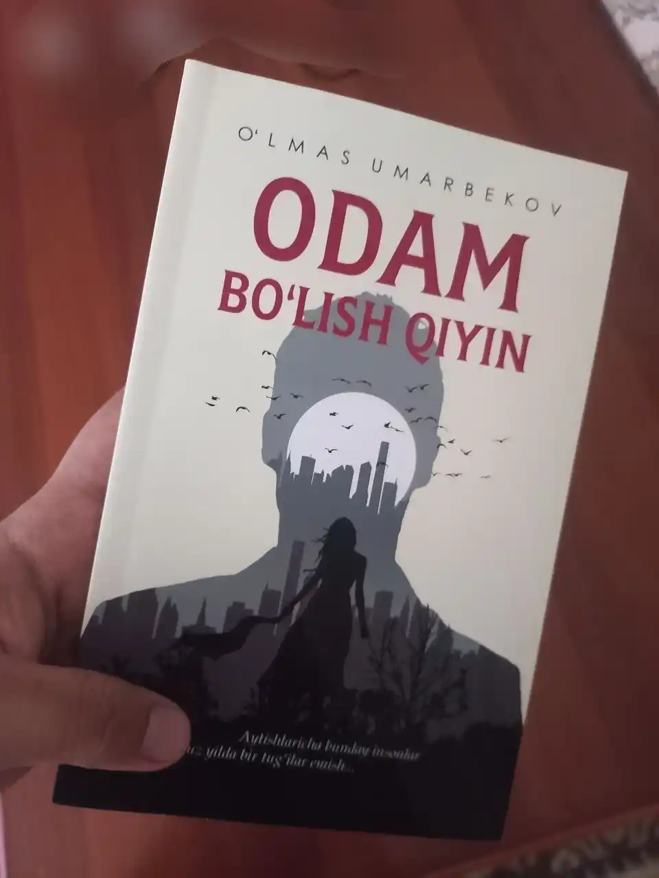 Odam bo‘lish qiyin – O‘lmas Umarbekov, badiiy roman kitobi