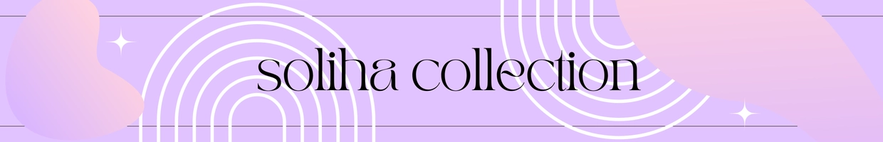 SOLIHA COLLECTION