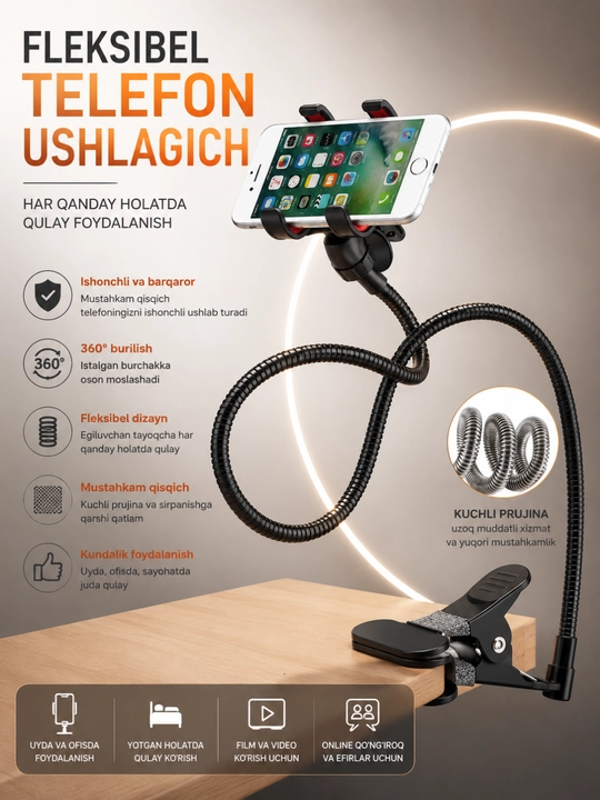 360° Fleksibel Telefon Ushlagich | Qisqichli Smartfon Stendi | Universal | Stol uchun - 