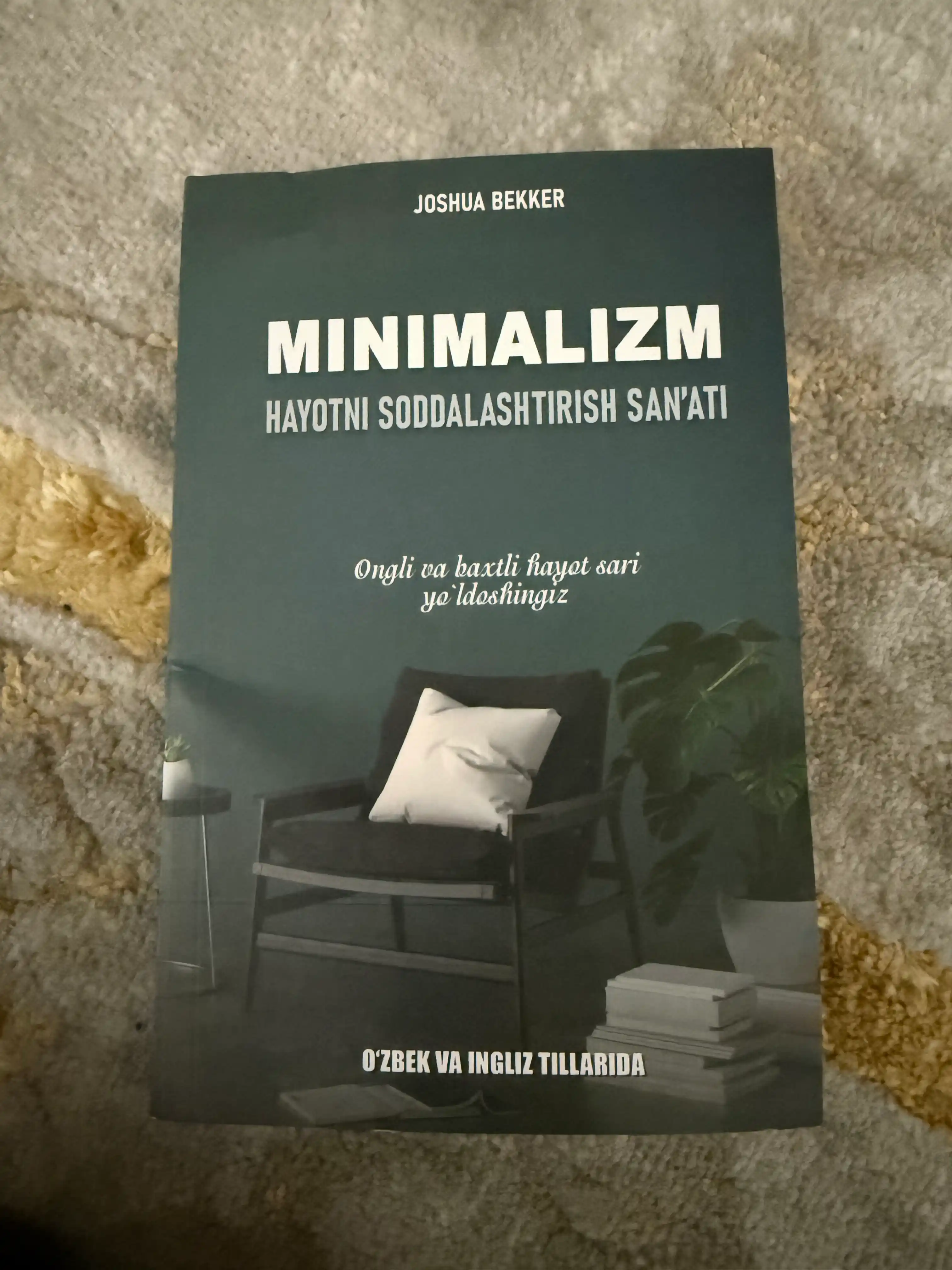Joshua Bekker - Minimalizm - hayotni soddalashtirish san'ati