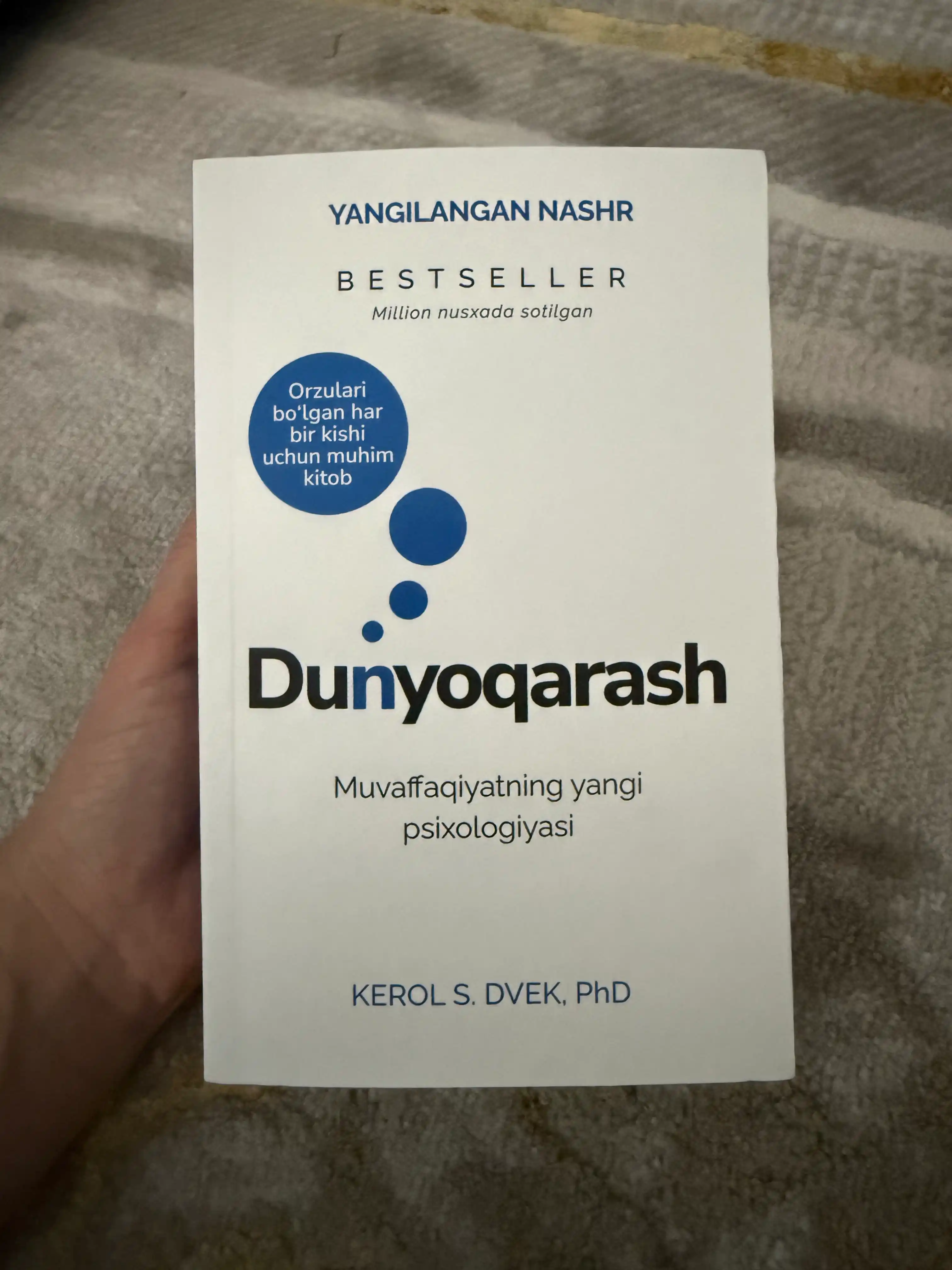 Dunyoqarash, Kerol S. Dvek, PhD