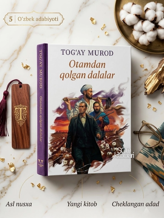 Отамдан колган далалар, Тогай Мурод - 