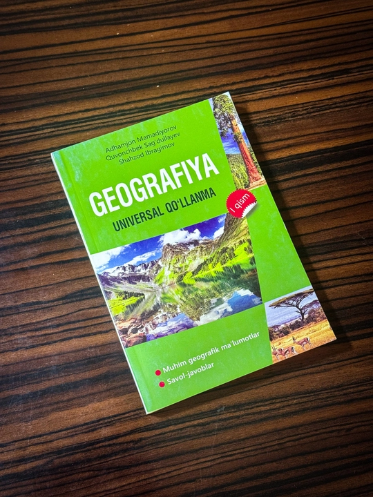 Geografiya: universal qo‘llanma, 1-qism - 