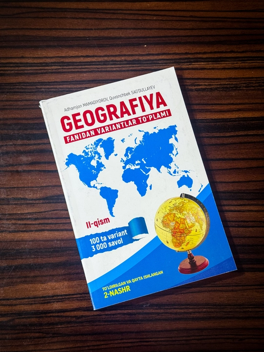 Geografiya fanidan variantlar to‘plami, 2-qism, 100 ta variant, 3000 ta savol - 