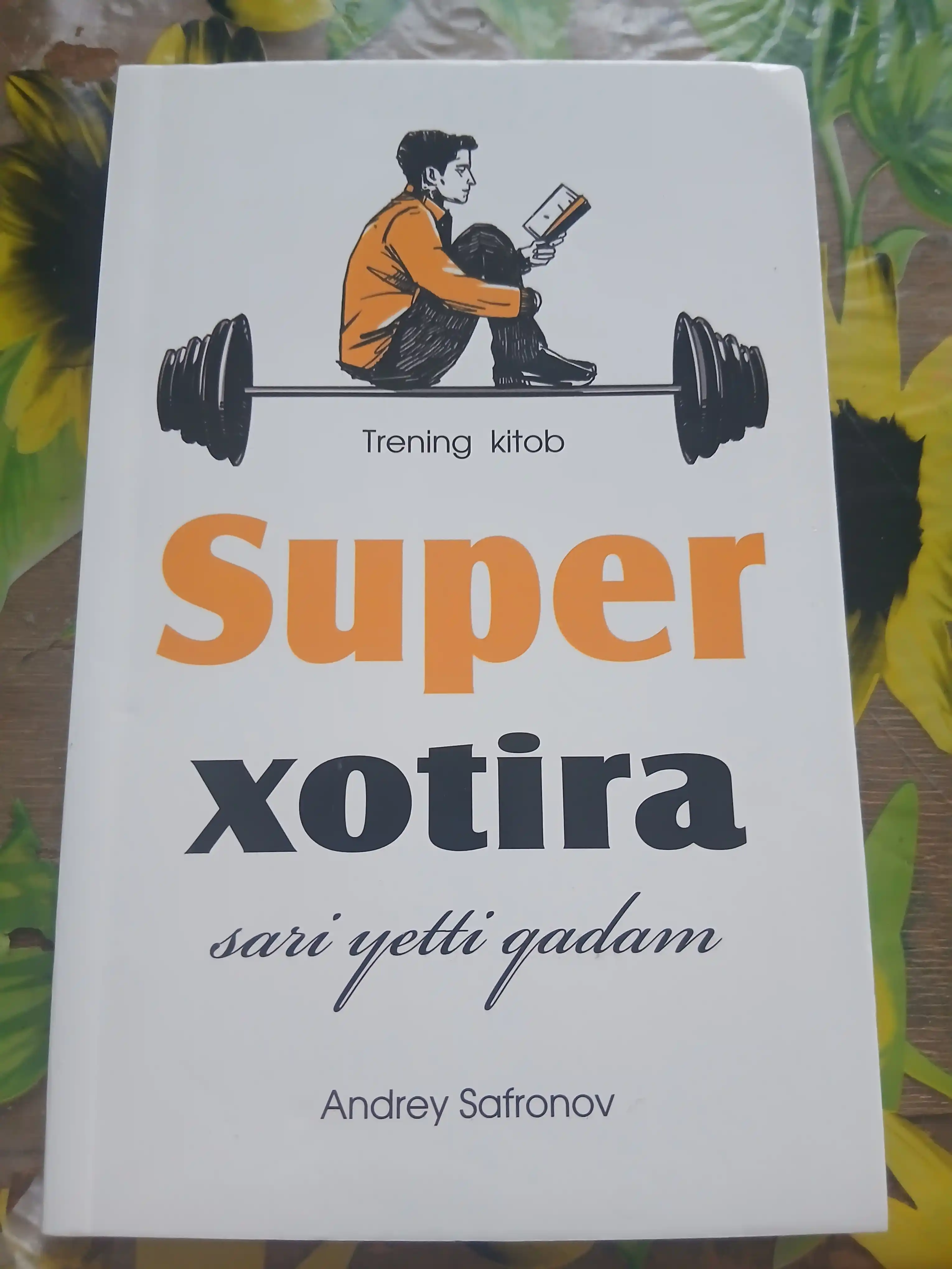 Андреy Сафронов. Супер xотира сари yетти к'адам