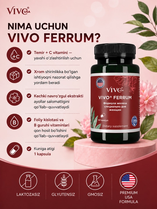 "VIVO FERRUM" Ayollar uchun maxsus yaratilgan vitaminli temir moddali vosita.