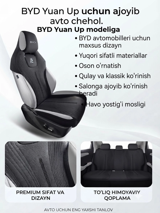 BYD Yuan Up uchun maxsus toʻliq qoplamali avto chehol – Premium sifat va himoya - 