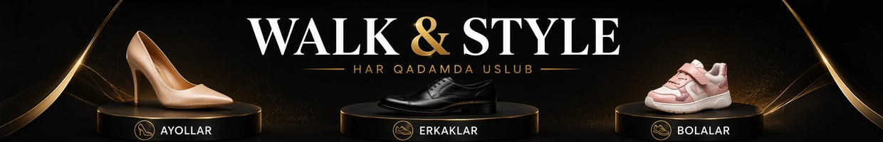 WALK & STYLE
