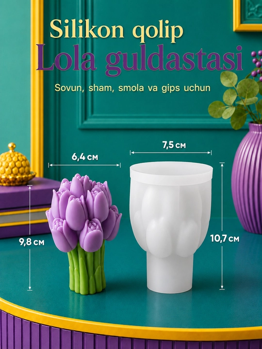 Silikon qoliplar, gullar, sham qoliplari, smolalar, gips, sovun, shokolad, gul