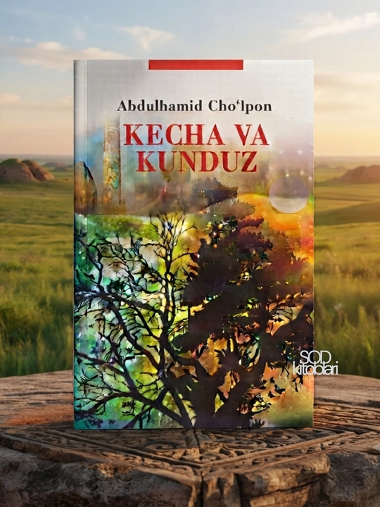Kecha va Kunduz, Cho'lpon - 