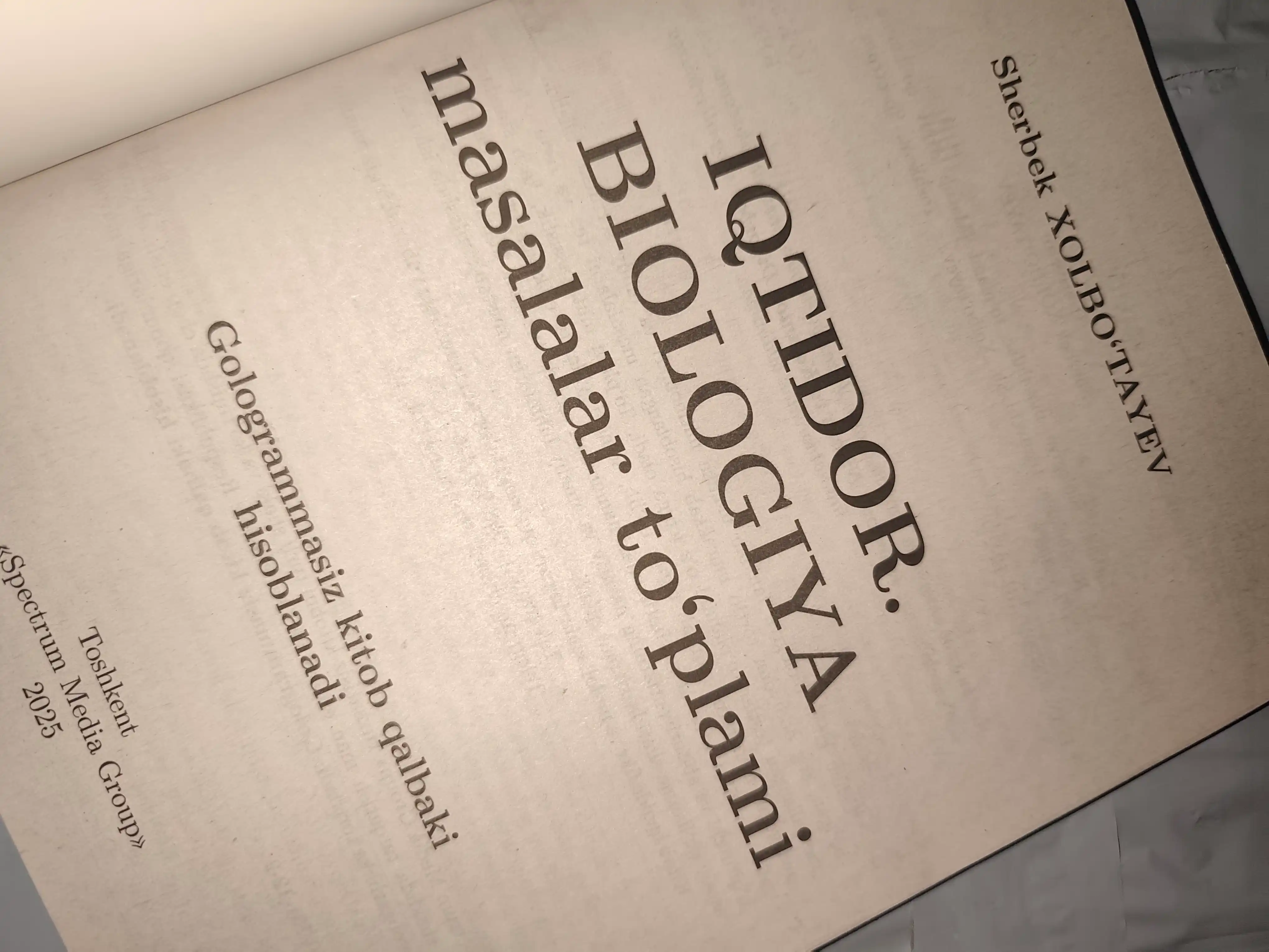 IQTIDOR BIOLOGIYA, masalalar to'plami, Sherbek Xolbo`tayev