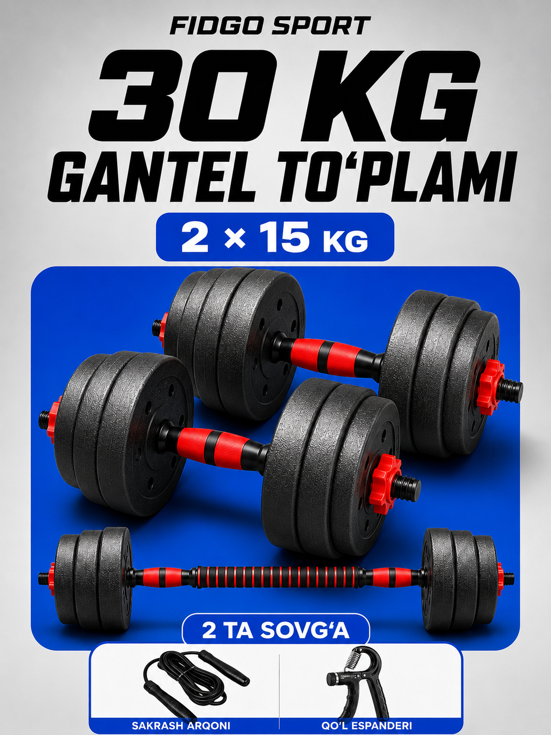 Gantellar va shtangalar, 2 ta 1 da 20, 25, 30 - kuch mashqlari uchun uy to‘plami FIDGO - 