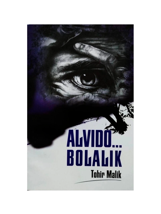 Alvido... bolalik, Tohir Malik - 