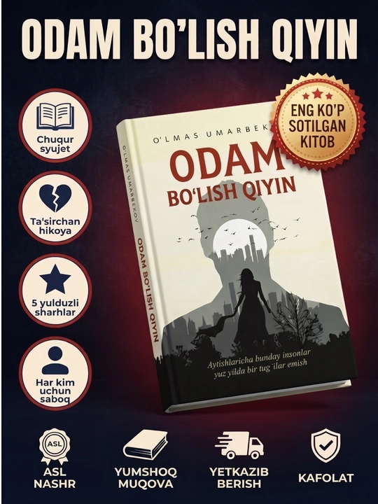 O'lmas Umarbekov — "Odam Bo'lish Qiyin" - 