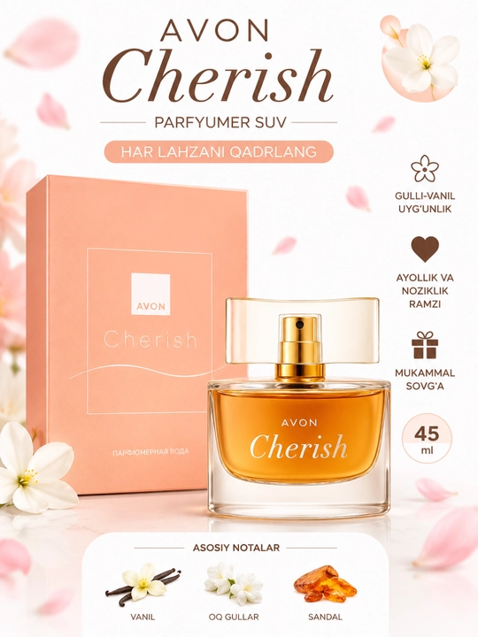 Parfyumlangan suv Avon Cherish - sevgi, nafosat va haqiqiy ayollik haqida so‘zlaydigan atir, 45 ml