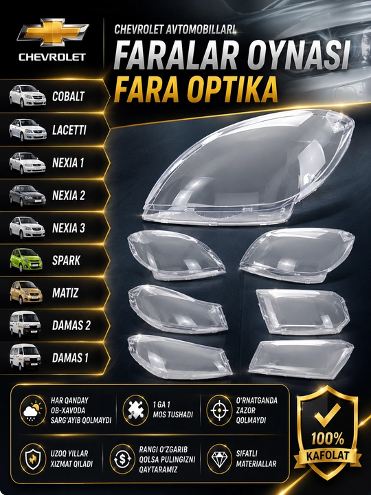 Avtomobil faralari oynasi. Faralar optikasi. Cobalt Lacetti Nexia 1. 2, 3 Spark Matiz Damas 1. 2. - 