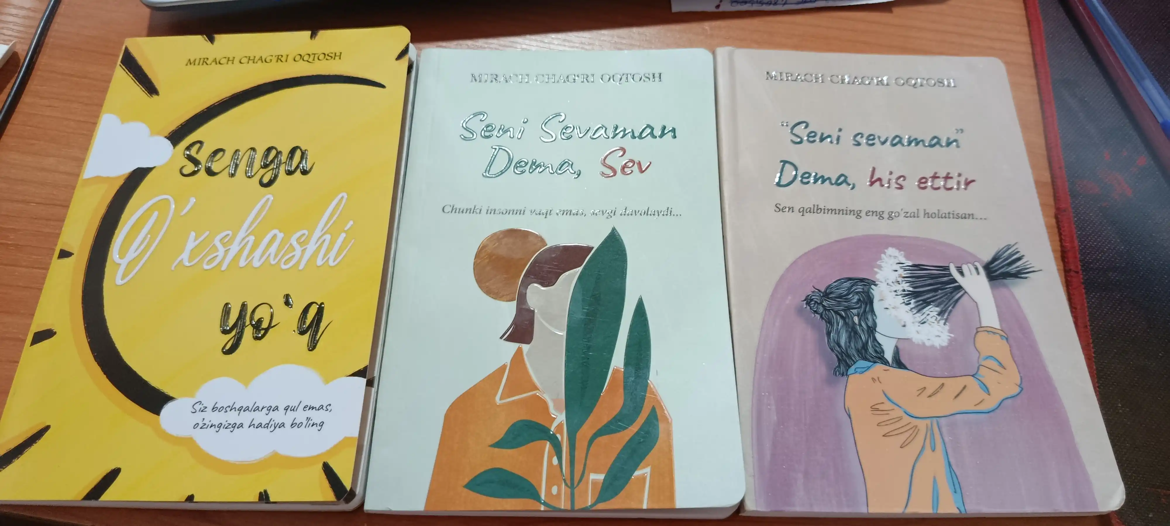 Сени севаман дема, Сев, Хис еттир, Сенга ухшаши йўк. Мирач Чагри Октош