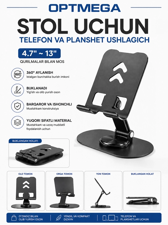 Telefon va planshet uchun sozlanadigan, buklanadigan taglik-ushlagich