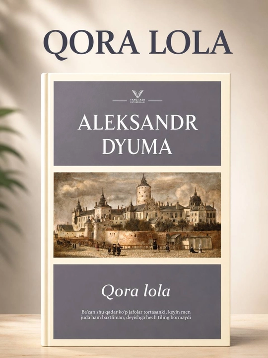 Чёрный тюльпан — Александр Дюма. Книга на узбекском языке - 