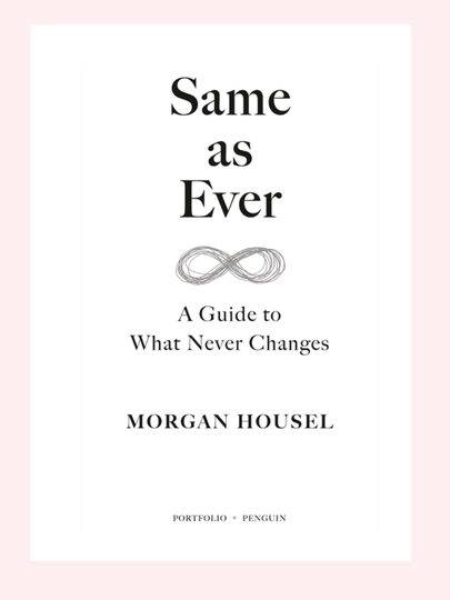 SAME AS EVER, MORGAN HOUSEL на английском языке