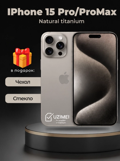Smartfon iPhone 15 Pro/ProMax, 128/256 GB, SIM+ESIM, g'ilof+shishasovg'a sifatida - 