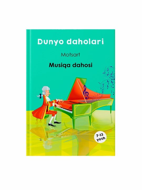 Dunyo daholari: Motsart - Musiqa dahosi - 