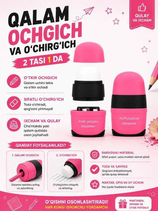 Qalam ochgich va o‘chirg‘ich 2 tasi 1 da. Qiz va o'g'il bolalar uchun - 