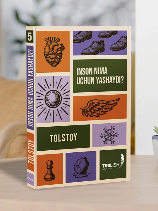 Lev Tolstoy: Inson nima uchun yashaydi - 
