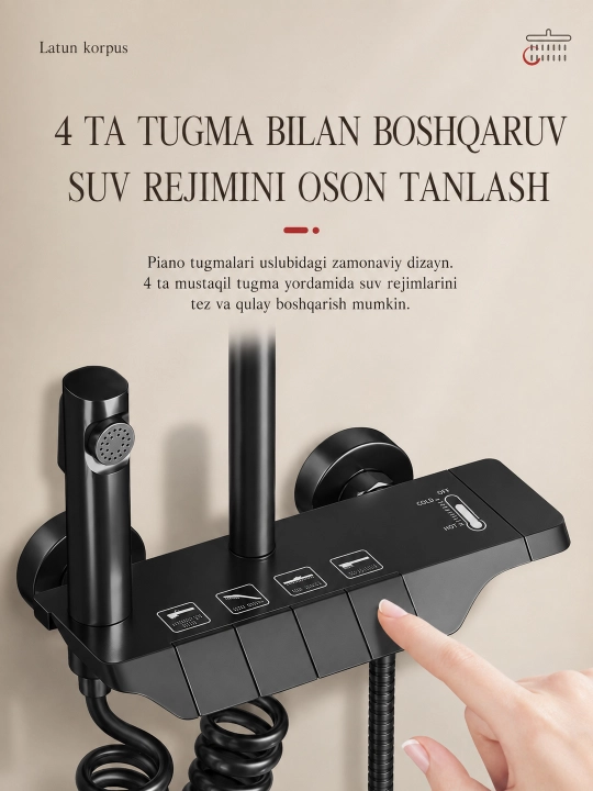 Dush tizimi 4-in-1, yuqori dush, qo‘l dushi, gigiyenik dush, tugmali boshqaruv