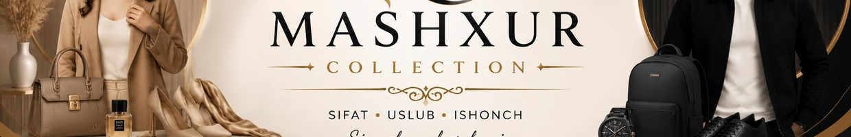 Mashxur Collection