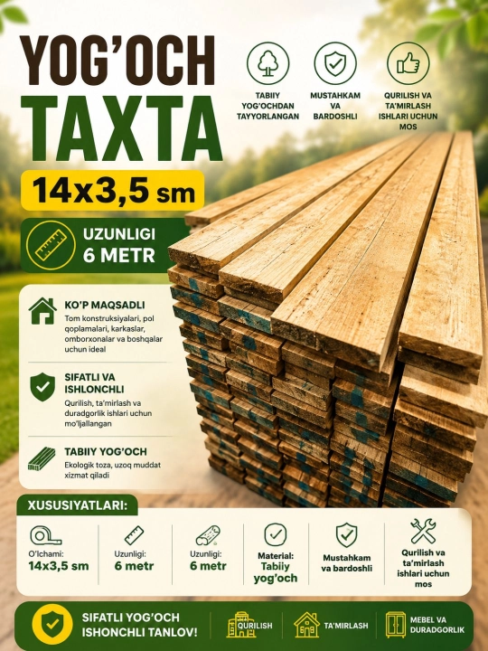 Yog‘och taxta 14×3,5 sm, 6 metr – qurilish va ta’mirlash ishlari uchun - 