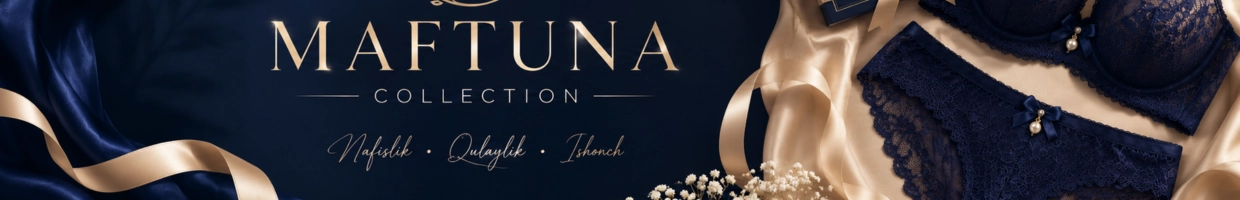 Maftuna Collection