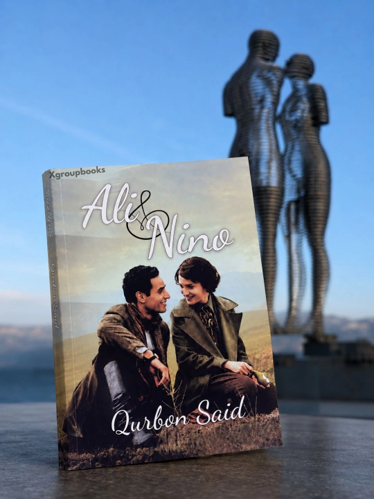 Ali va Nino — Qurbon Said, muhabbat va ayriliq haqidagi roman - 