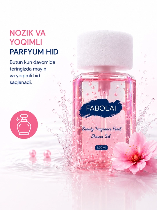 FABOLAI Parfyumli dush geli, 800 ml, yumshoq tozalash namlantiruvchi nafis hid