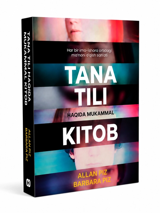 Allan va Barbara Piz:Tana tili haqida mukammal kitob - 
