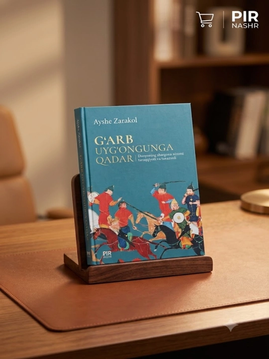 G'arb Uyg'ongunga Qadar Ayshe Zarakol - 