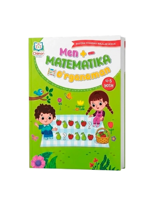 Men + - Matematika o'rganaman 4-5 yosh - 
