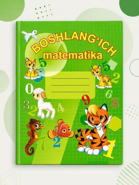 Bolalar uchun boshlang'ich matematika – o'zbek va rus tillarida - 
