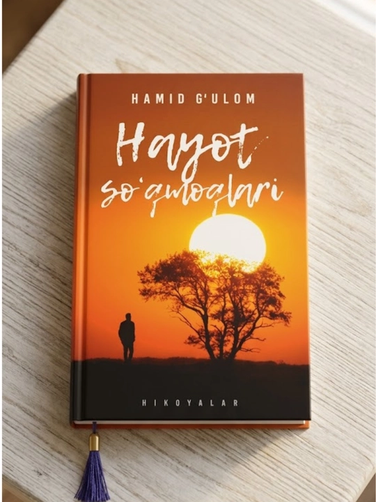 Kitob: "Hayot so'qmoqlari" — Hamid G'ulom, Hikoyalar to'plami - 