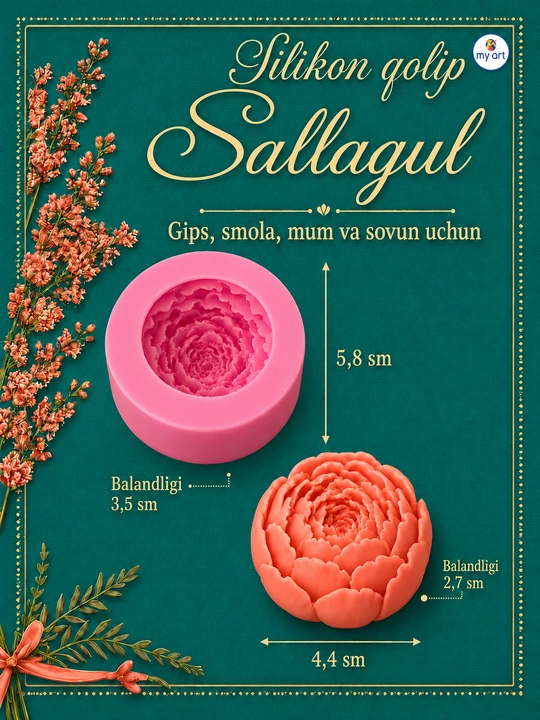 Silikon qoliplar, gullar, sham qoliplari, smolalar, gips, sovun, shokolad, gul