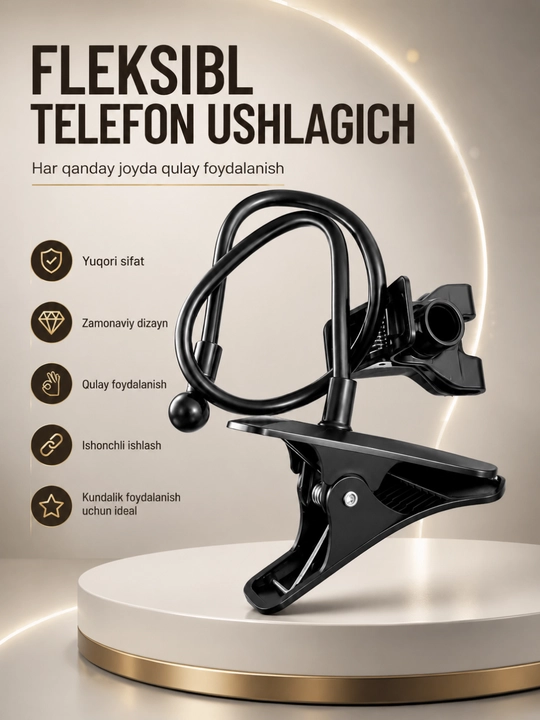 360° Fleksibel Telefon Ushlagich | Qisqichli Smartfon Stendi | Universal | Stol uchun - 
