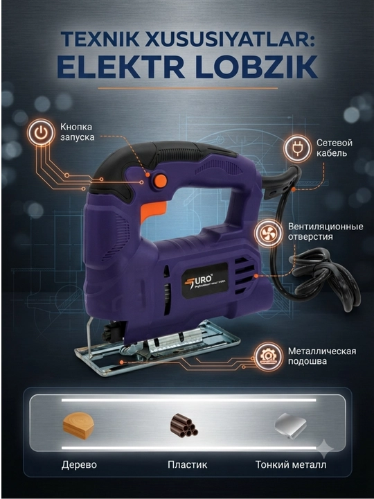 Elektr lobzik, lobzik elektrik, elektr arra, turo lobzik, lobzik 550 vt