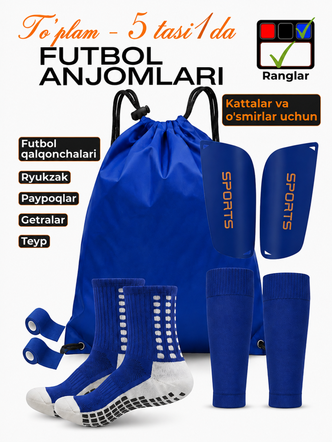 Futbol anjomlari to‘plami: getrlar, paypoqlar, qalqonlar,sumka, teyp-5 ta buyumdan iborat - 