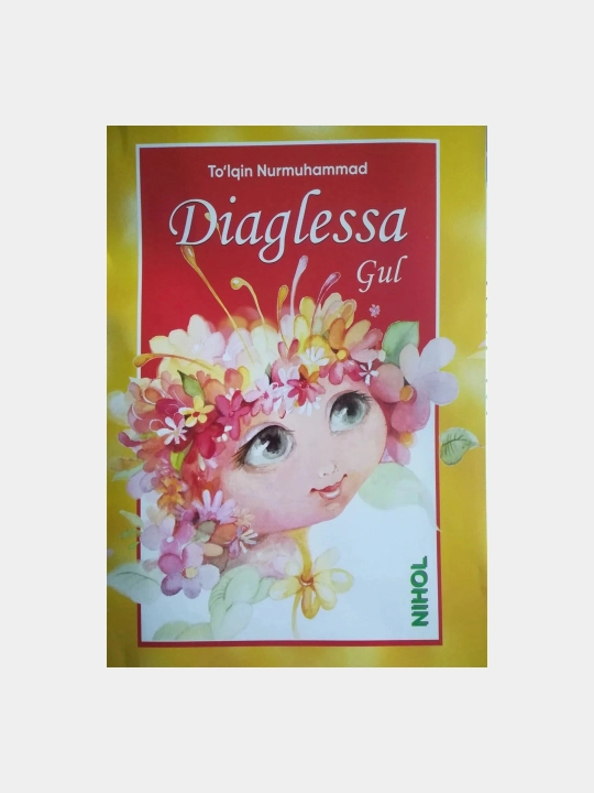 To'lqin Nurmuhammad: Diaglessa Gul (turk tilida) - 