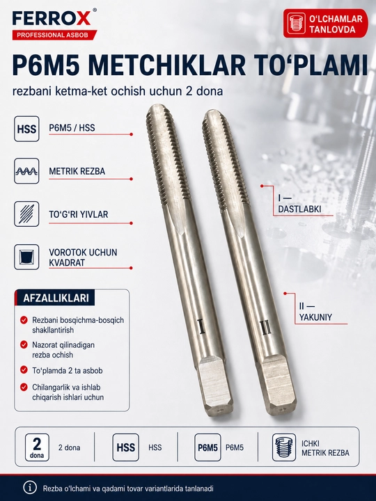 R6M5 metchiklar to‘plami, 2 dona, ichki metrik rezba ochish uchun