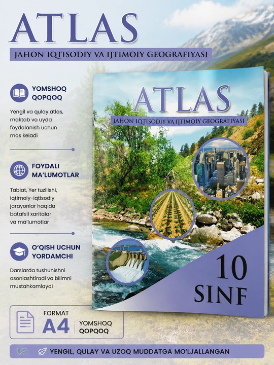 Atlas. Jahon iqtisodiy va ijtimoiy geografiyasi, 10 sinf - 